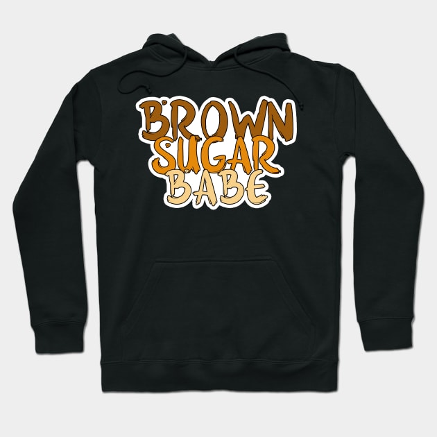 Brown Sugar Babe Proud Black African Hoodie by threefngrs